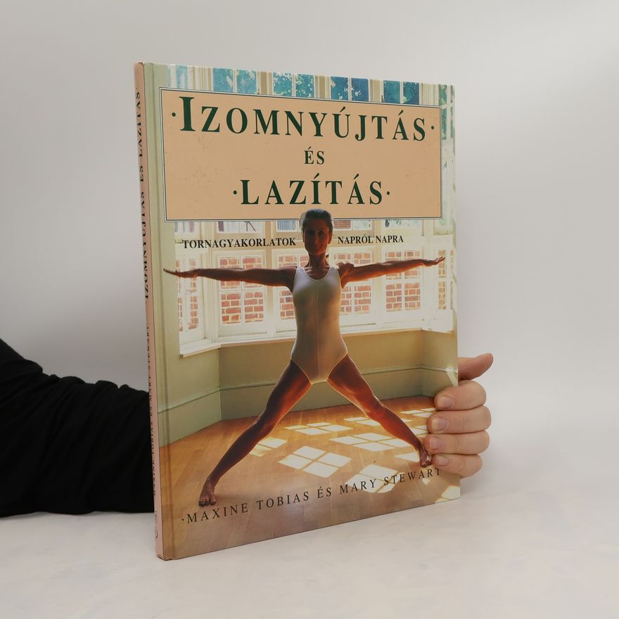 Mary Stewart Izomnyújtás és lazítás