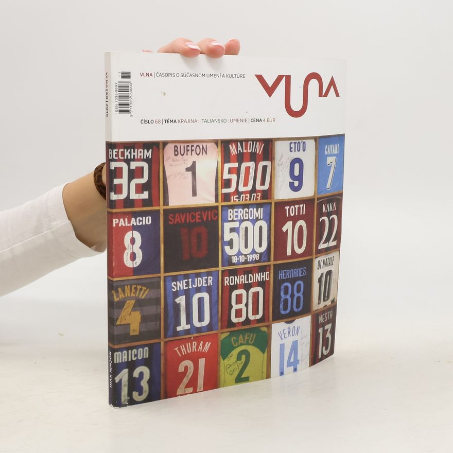 Various authors Vlna: Časopis o súčasnom umení a kultúre. Číslo 68