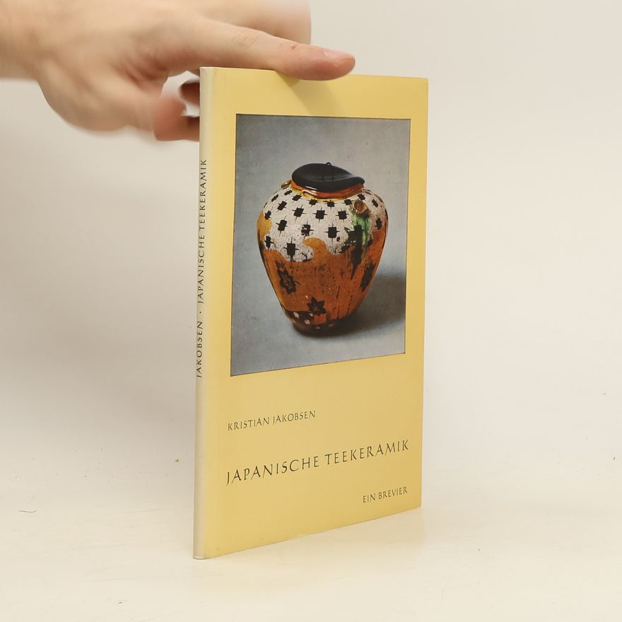 Kristian Jakobsen Japanische Teekeramik