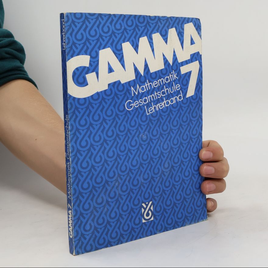 Autorenkollektiv Gamma - Mathematik für Gesamtschulen