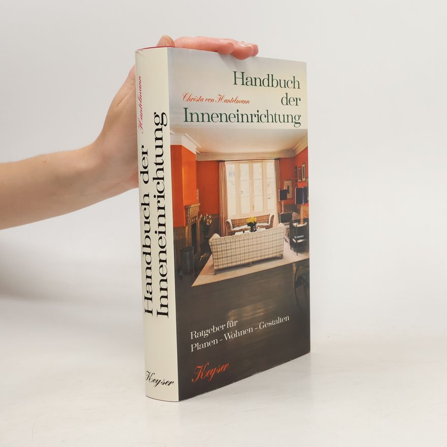Christa von Hantelmann Handbuch der Inneneinrichtung