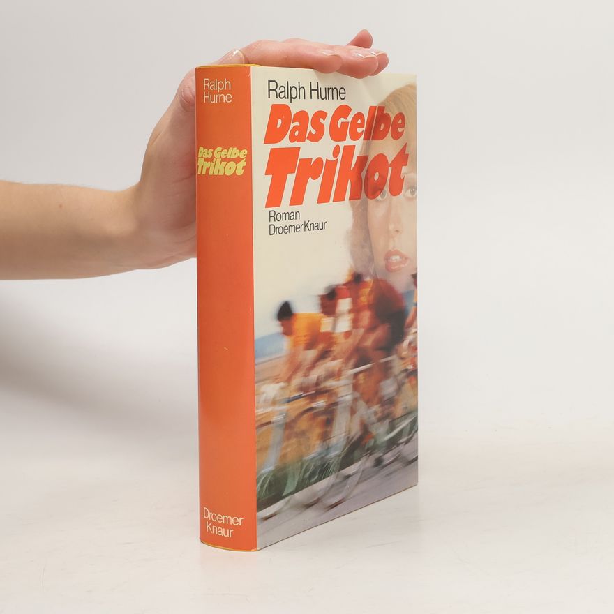 Ralph Hurne Das gelbe Trikot