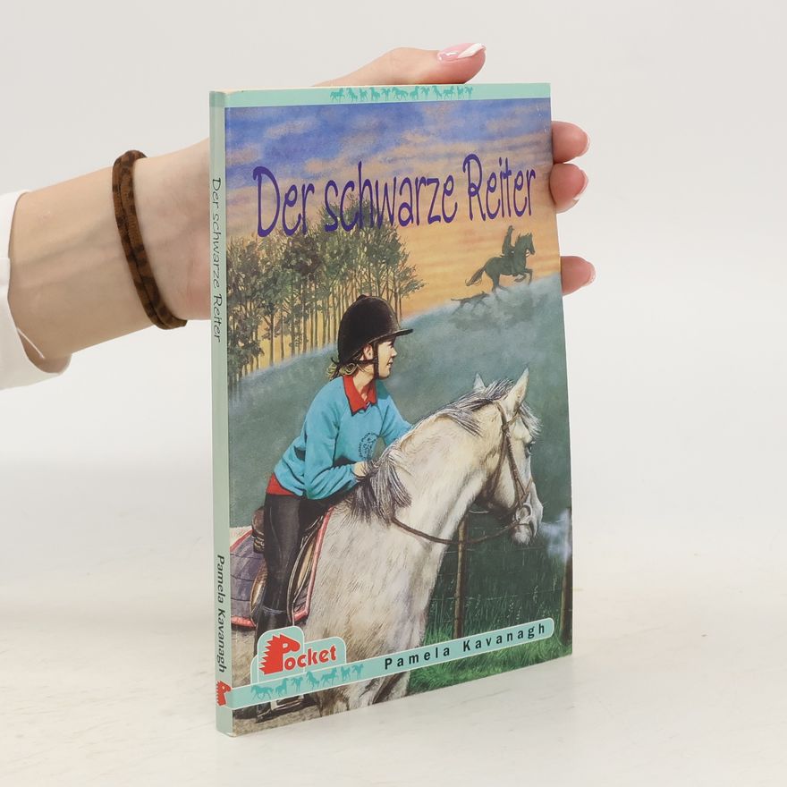 Pamela Kavanagh Der schwarze Reiter
