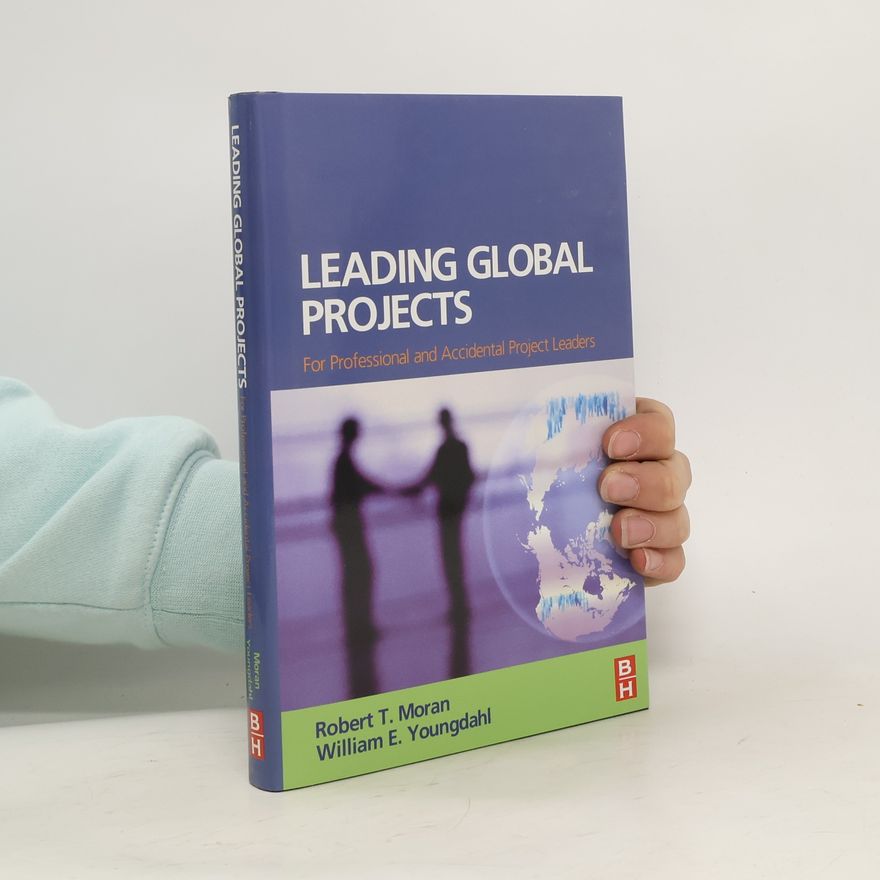 William E. Youngdahl Leading Global Projects