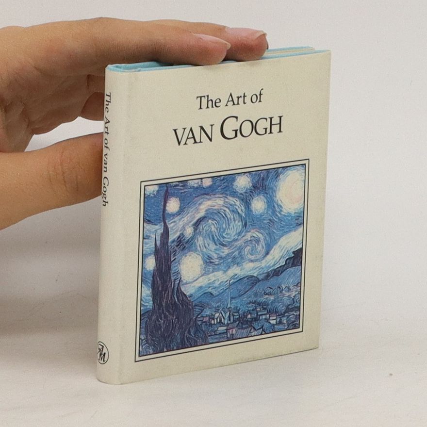 Auteurscollectief The Art of Van Gogh