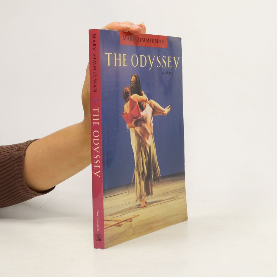 Mary Zimmerman The Odyssey a Play