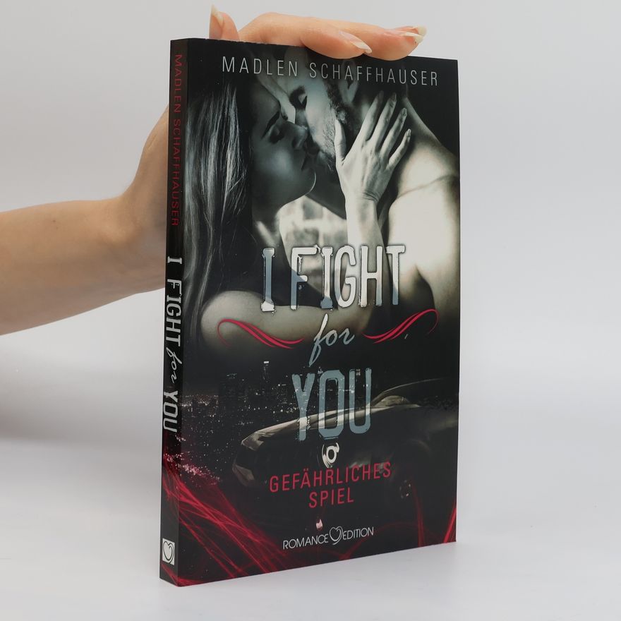 Madlen Schaffhauser I fight for you - gefährliches Spiel