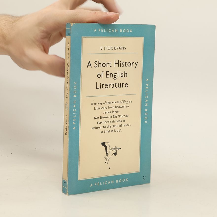 Autorenkollektiv A Short History of English Literature