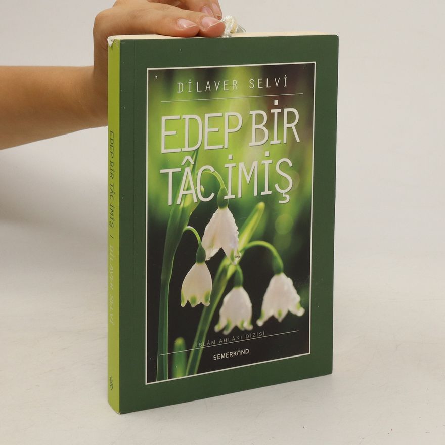 Dilaver Selvi Edep Bir Tac İmiş