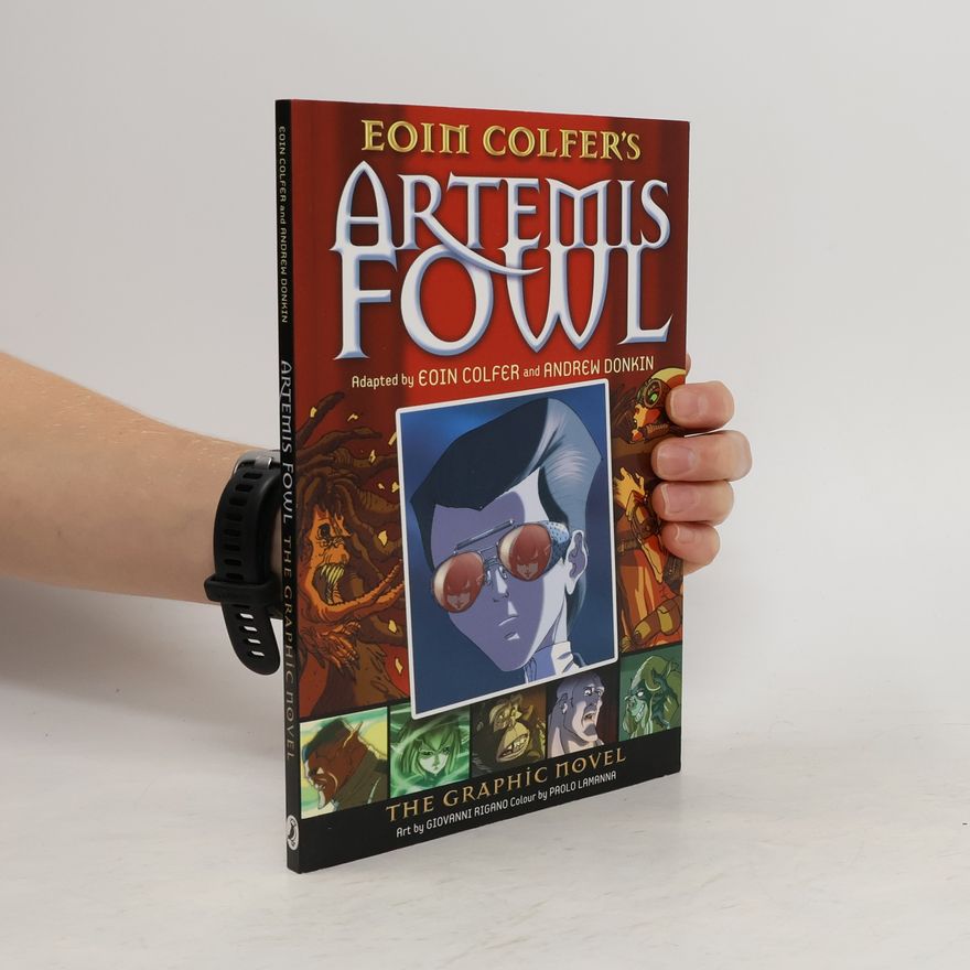 Eoin Colfer Eoin Colfer's Artemis Fowl