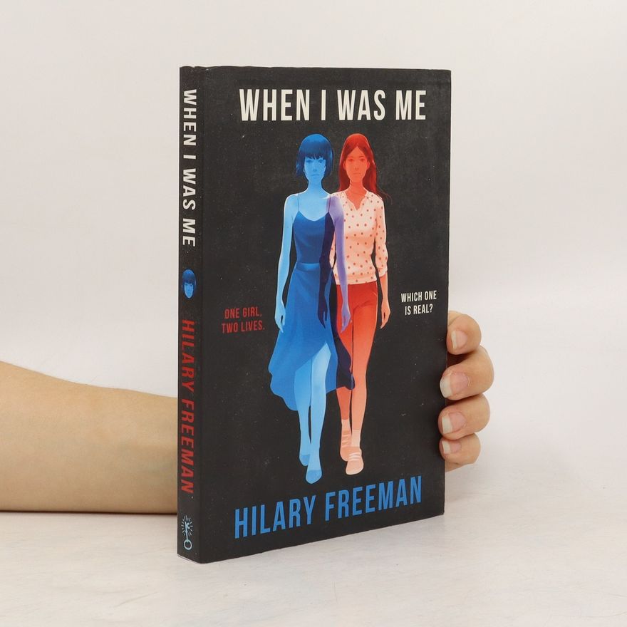 Hilary Freeman When I Was Me