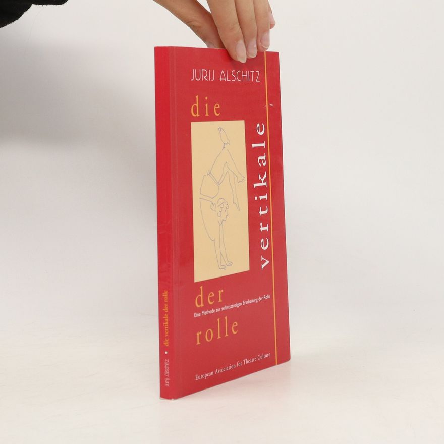 Jurij Alschitz Die Vertikale der Rolle