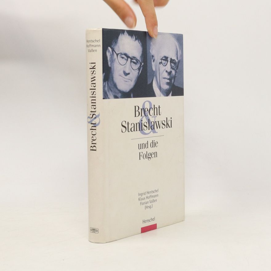 Ingrid Hentschel Brecht & Stanislawski - und die Folgen