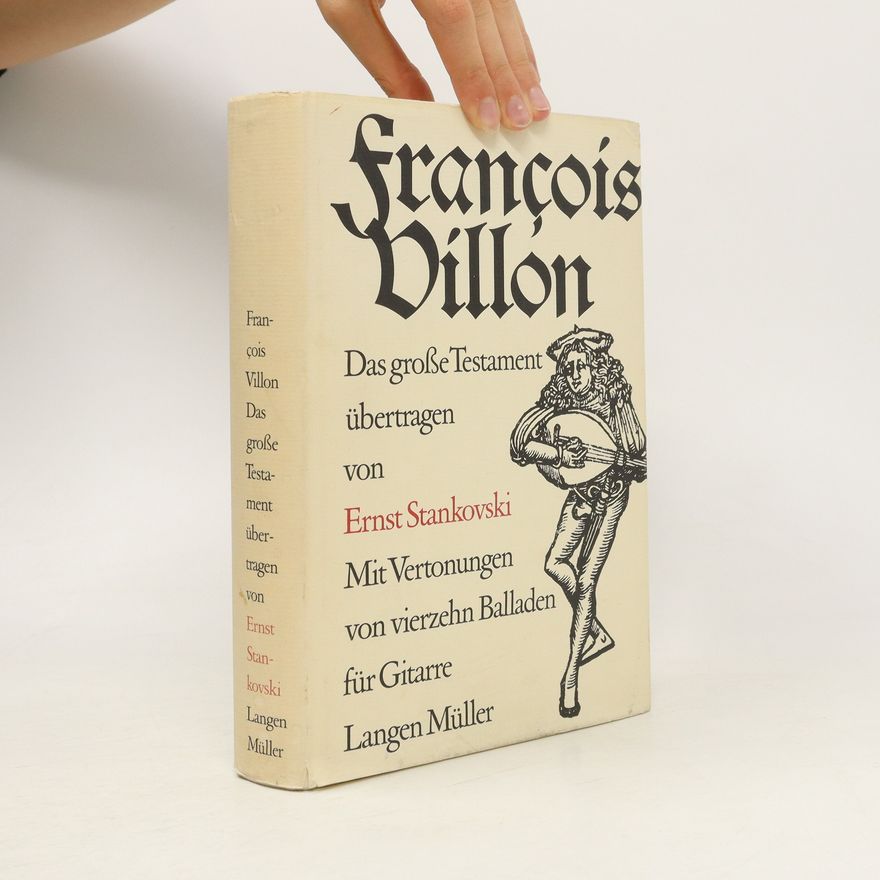 François Villon Das grosse Testament