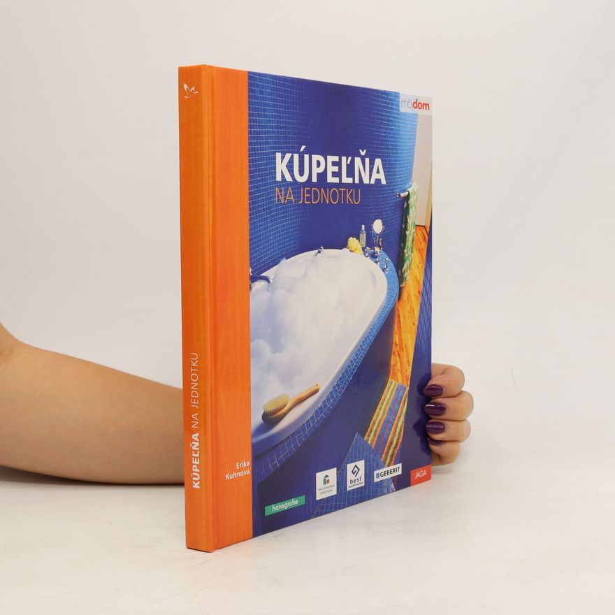 Erika Kuhn Kúpeľňa na jednotku