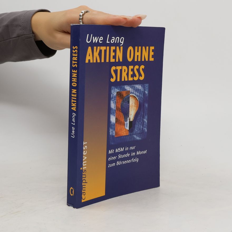 Uwe Lang Aktien ohne Stress