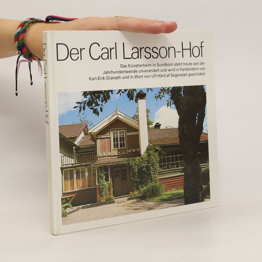 Karl-Erik Granath Der Carl-Larsson-Hof