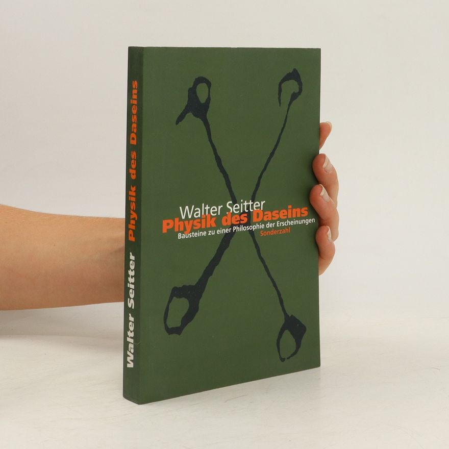 Walter Seitter Physik des Daseins