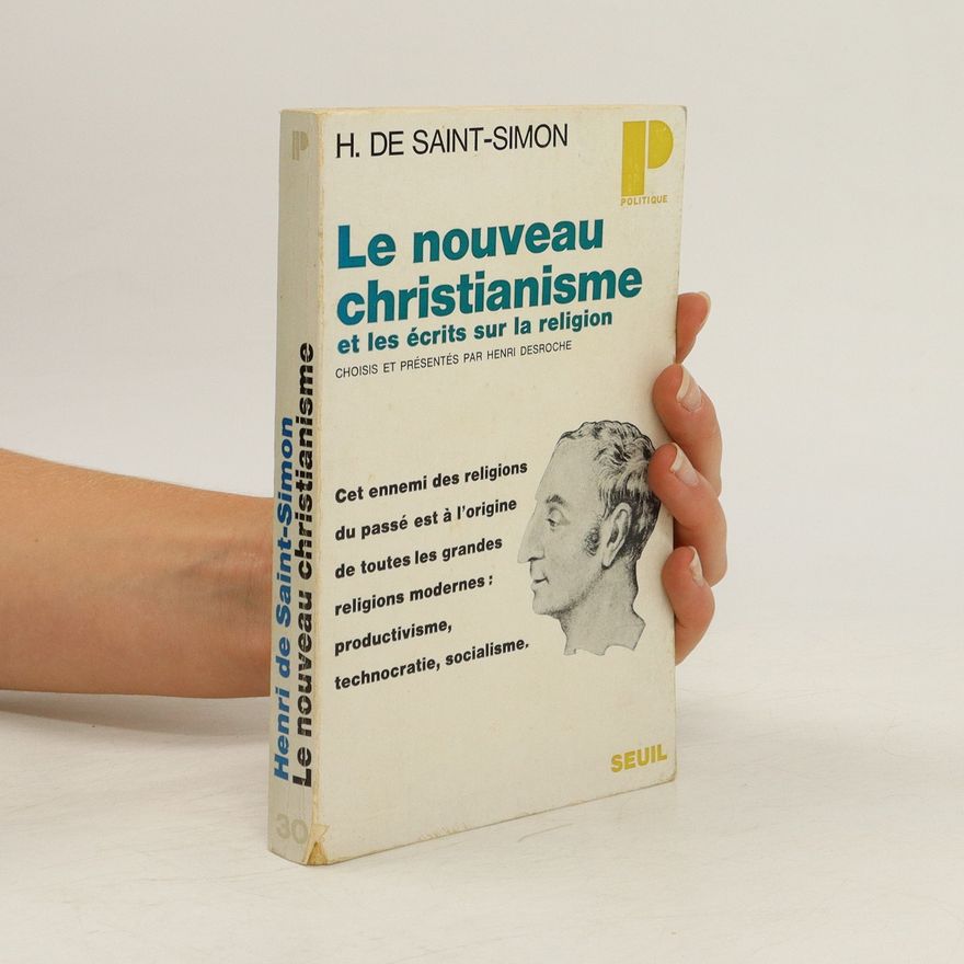 Claude-Henri de Saint-Simon Le nouveau christianisme