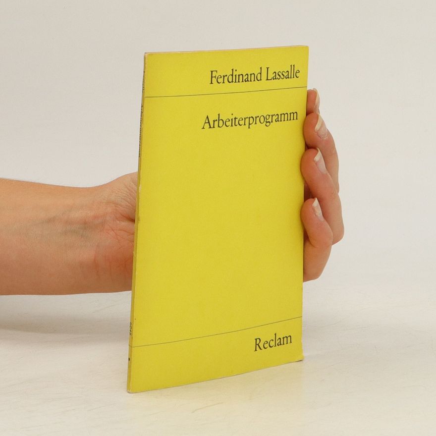Ferdinand Lassalle Arbeiterprogramm