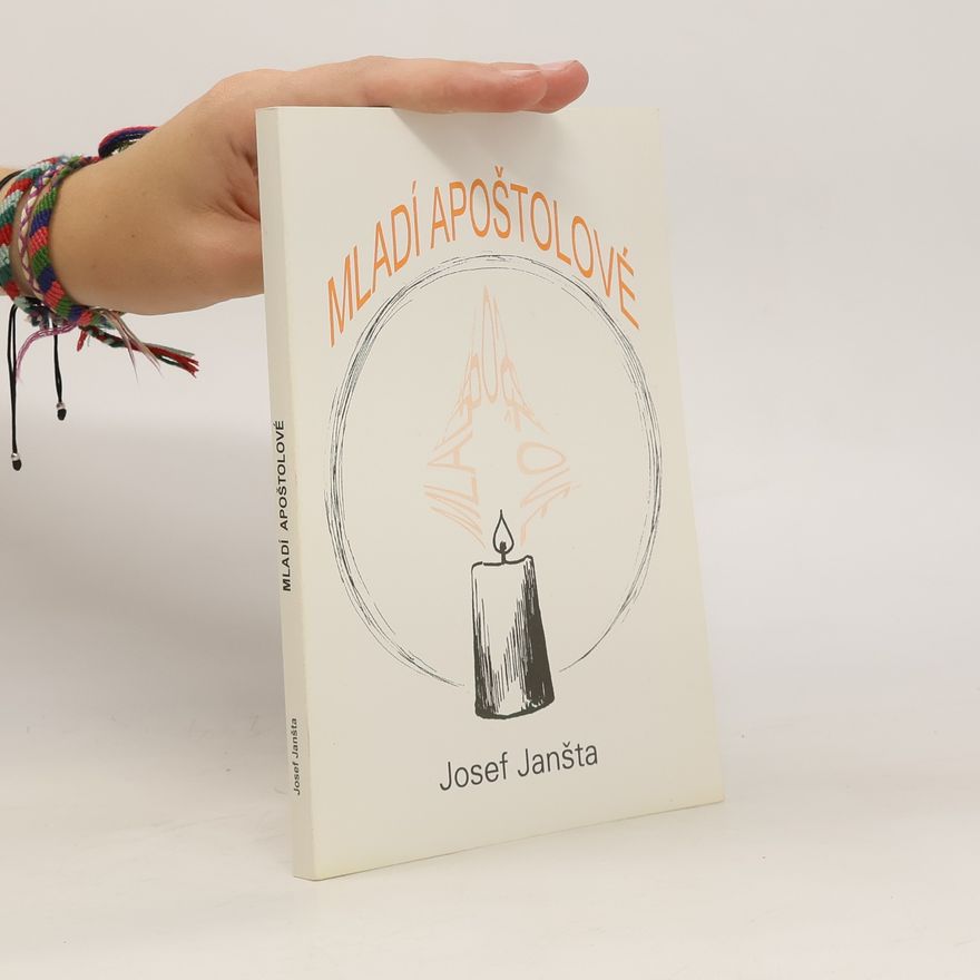 Josef Janšta Mladí apoštolové