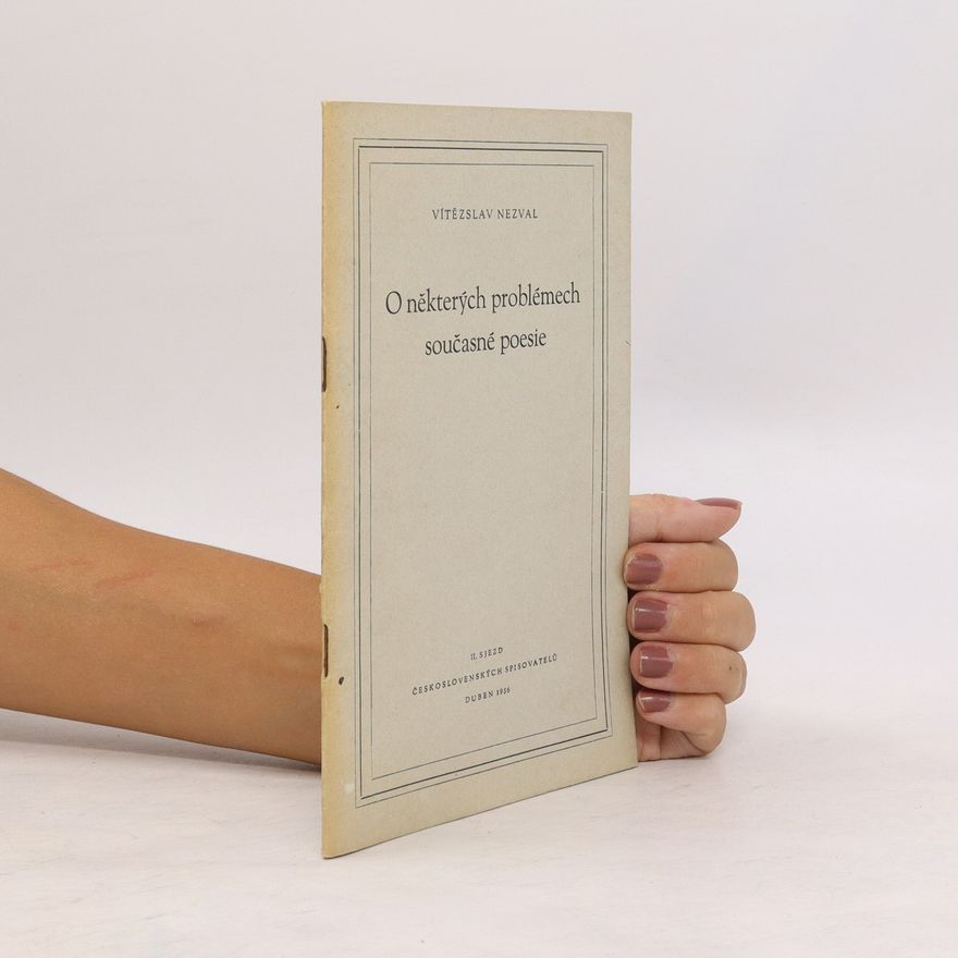 Vítězslav Nezval O některých problémech současné poesie