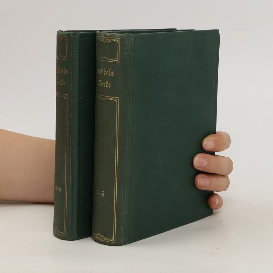 Christian Friedrich Hebbel Sämtliche Werke 1-3, 4-6