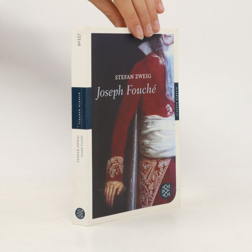 Stefan Zweig Joseph Fouché