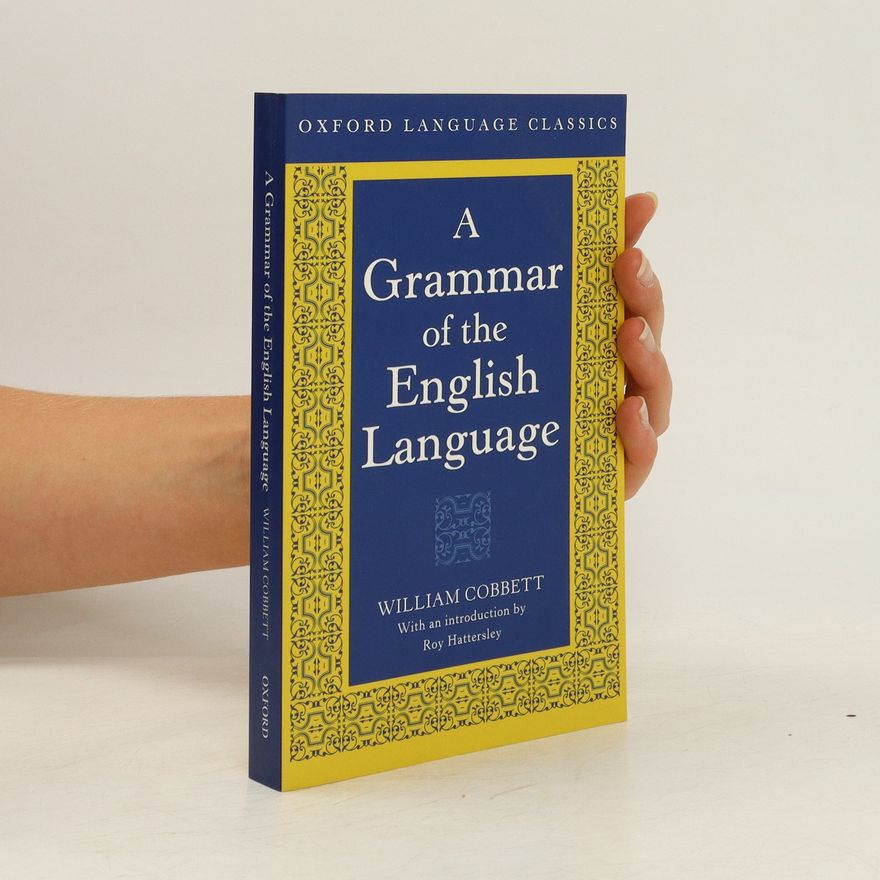 William Cobbett A Grammar of the English Language