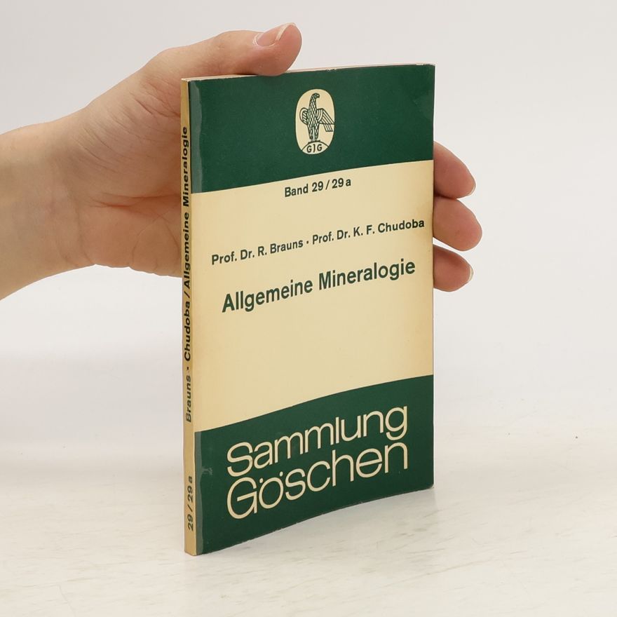 Prof. Dr. R. Brauns Allgemeine Mineralogie