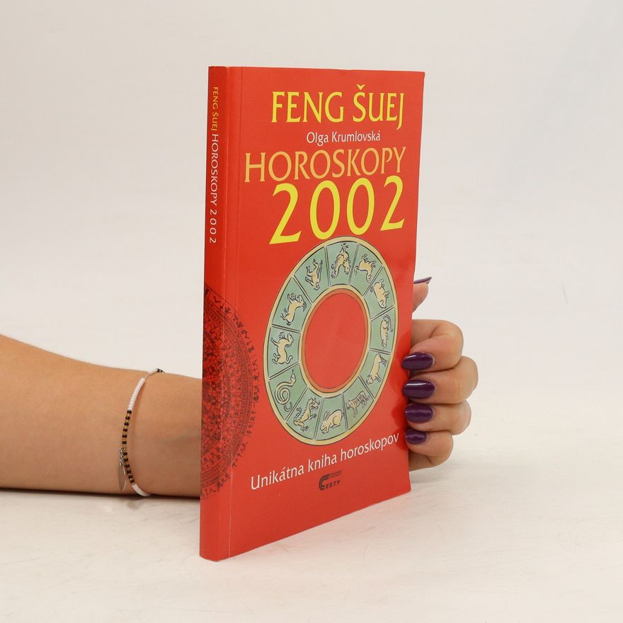 Olga Krumlovská Feng šuej. Horoskopy 2002