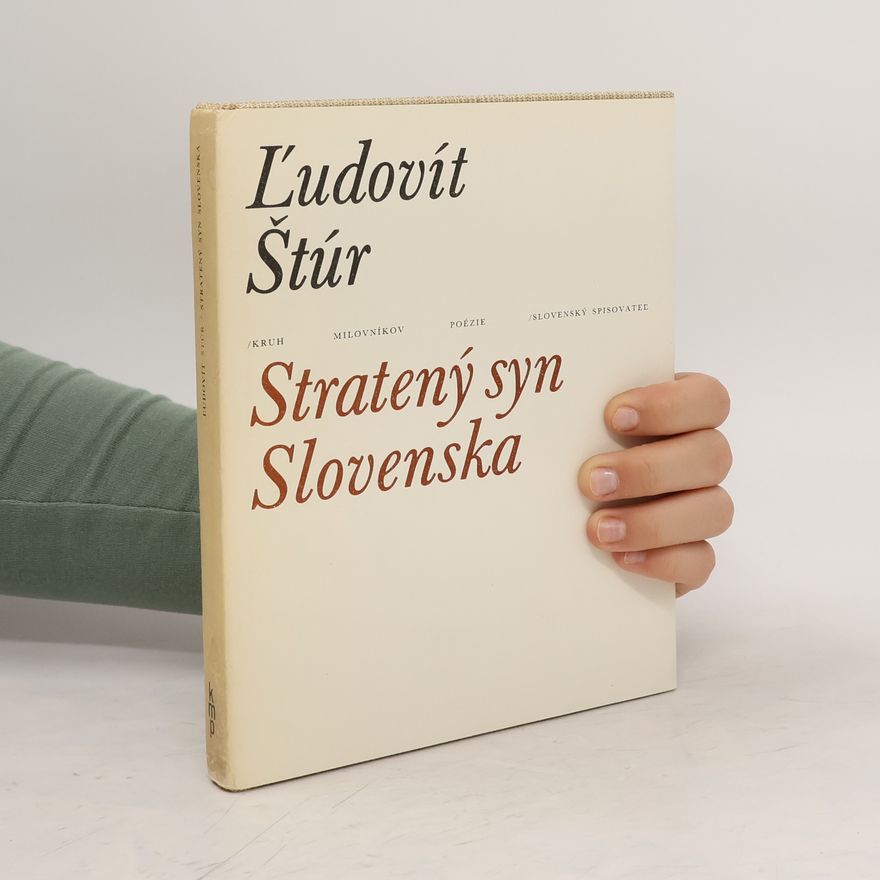 Ľudovít Štúr Stratený syn Slovenska