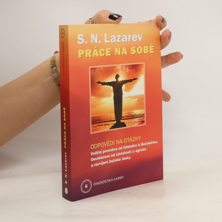 Sergej Nikolajevič Lazarev Diagnostika karmy 6: Práce na sobě