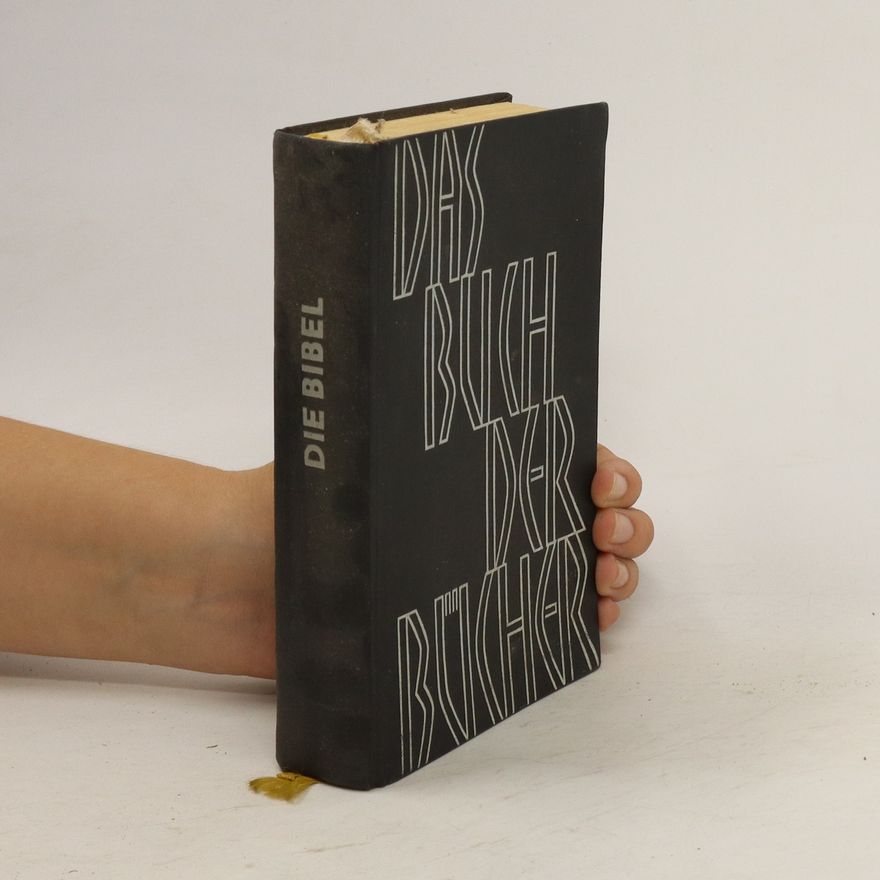 Autorenkollektiv Die Bibel. Das buch der Bücher