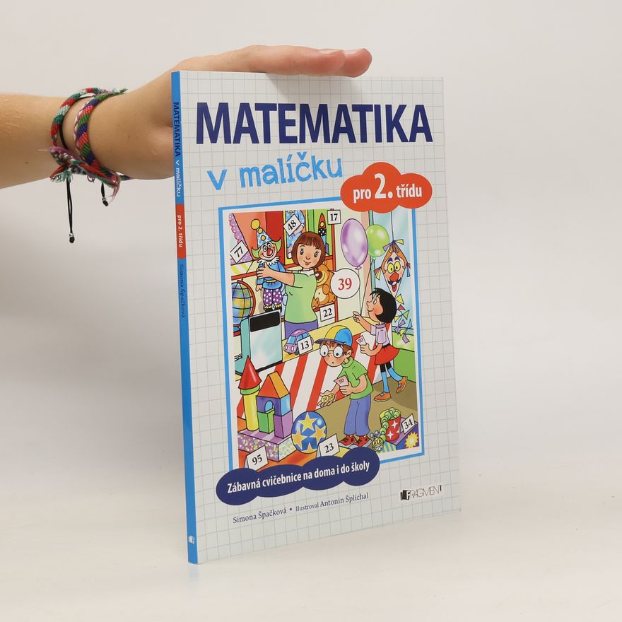 Simona Špačková Matematika v malíčku pro 2. třídu