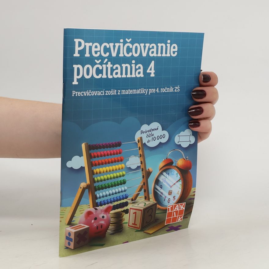 Various authors Precvičovanie počítania pre 4.ročník ZŠ