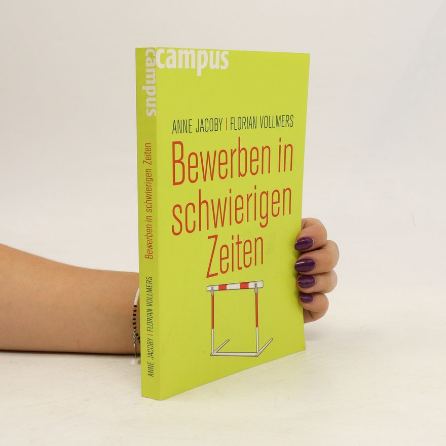 Anne Jacoby Bewerben in schwierigen Zeiten