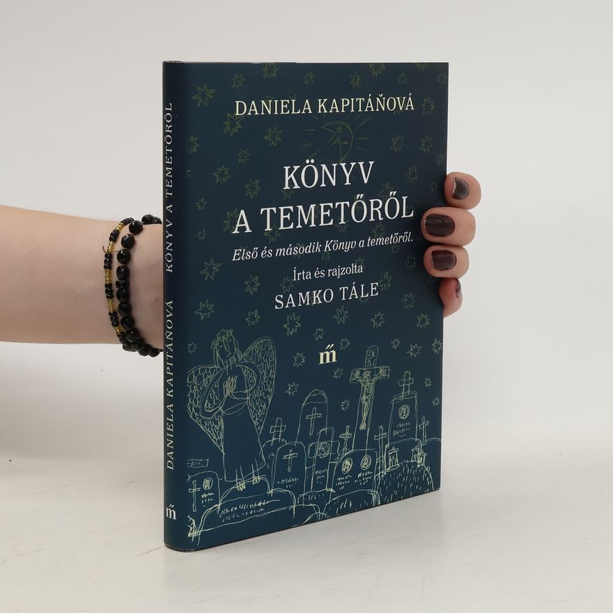 Daniela Kapitáňová Könyv a temetőről
