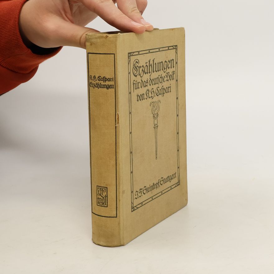 Karl Heinrich Caspari Erzählungen für das deutsche Volk