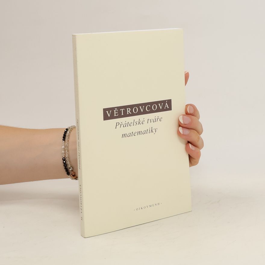 Marie Benediktová Přátelské tváře matematiky