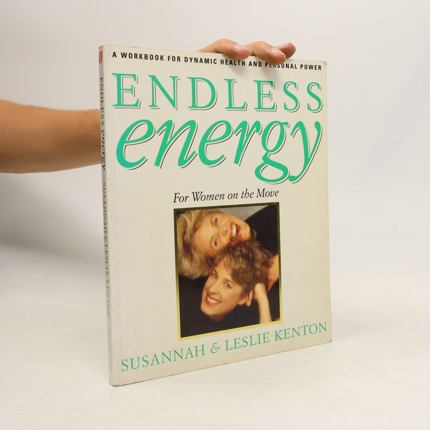 Leslie Kenton Endless Energy
