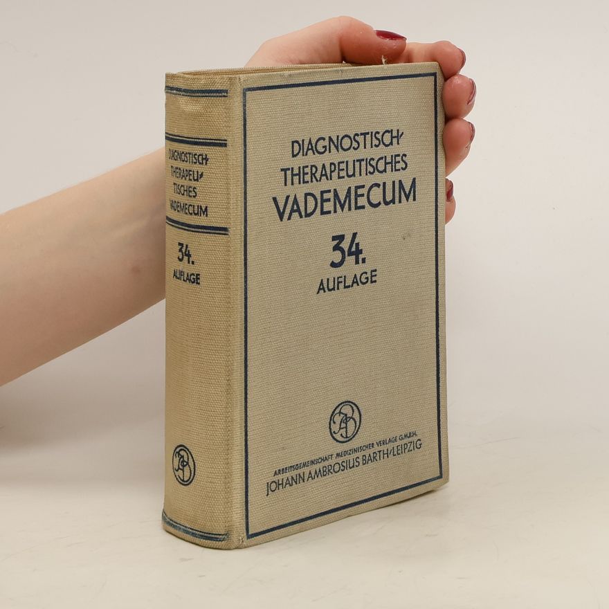 Autorenkollektiv Diagnostisch-Therapeutisches Vademecum 34. Auflage
