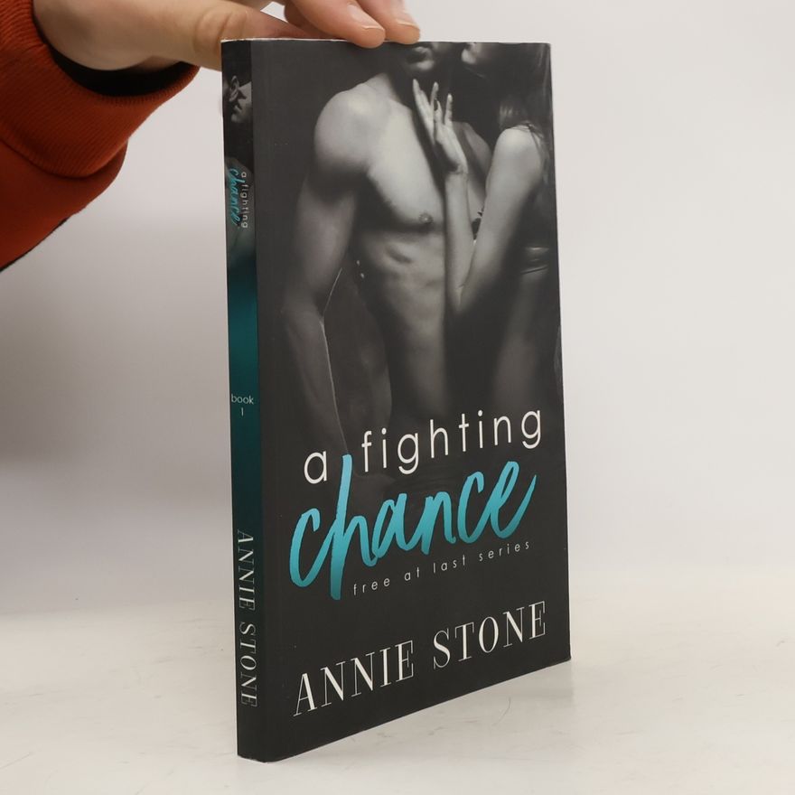 Annie Stone A fighting chance