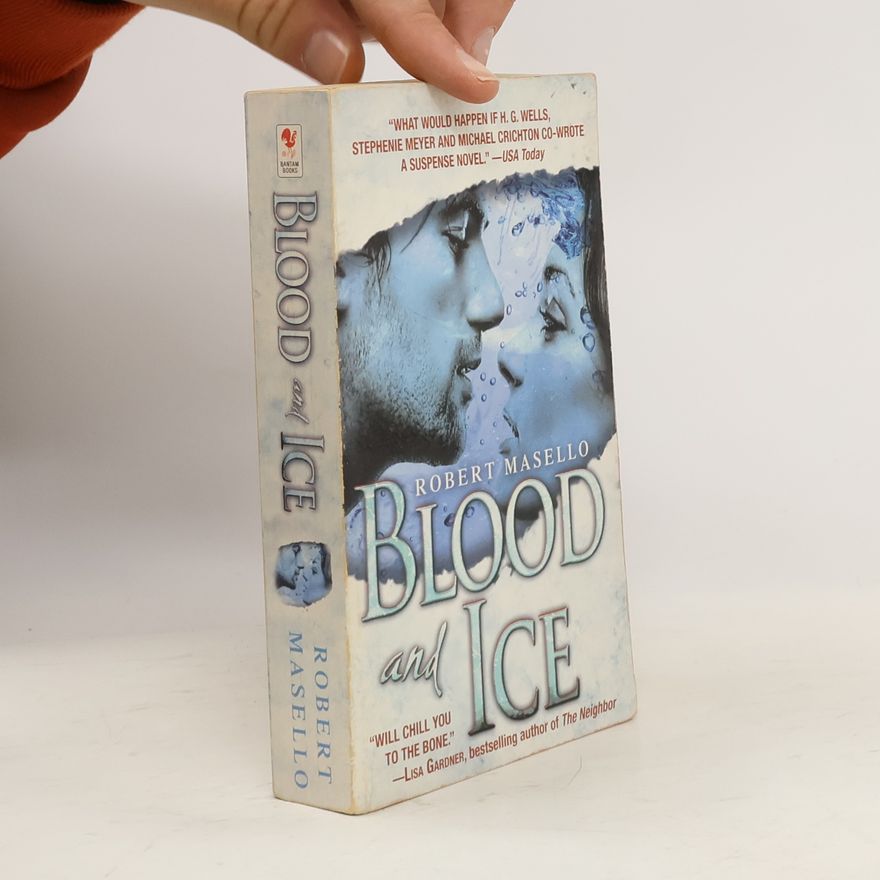 Robert Masello Blood and Ice