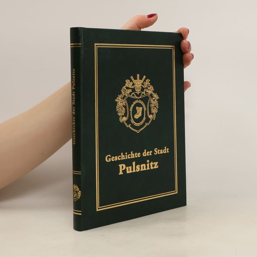 Rüdiger Rost Geschichte der Stadt Pulsnitz