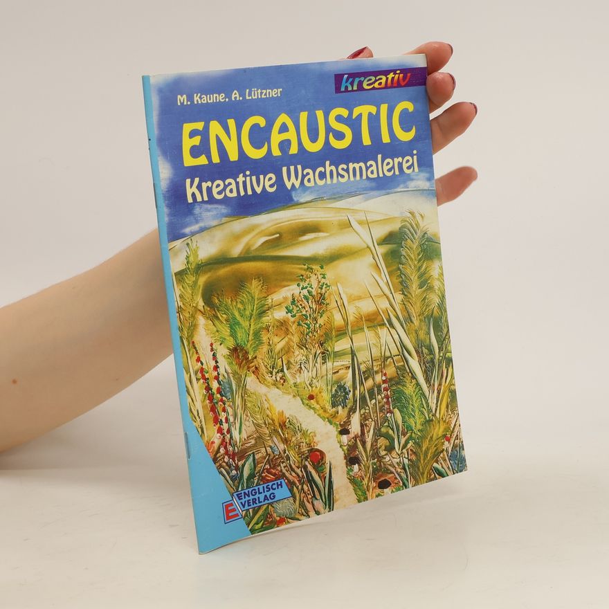 Autorenkollektiv Encaustic