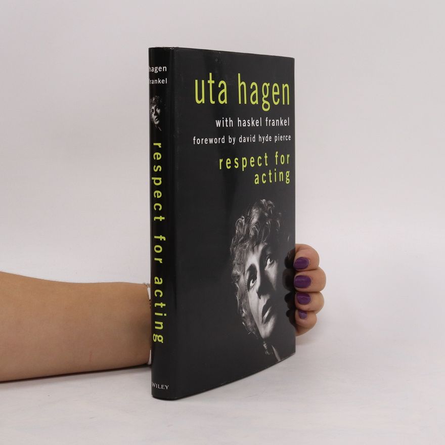 Uta Hagen Respect for Acting
