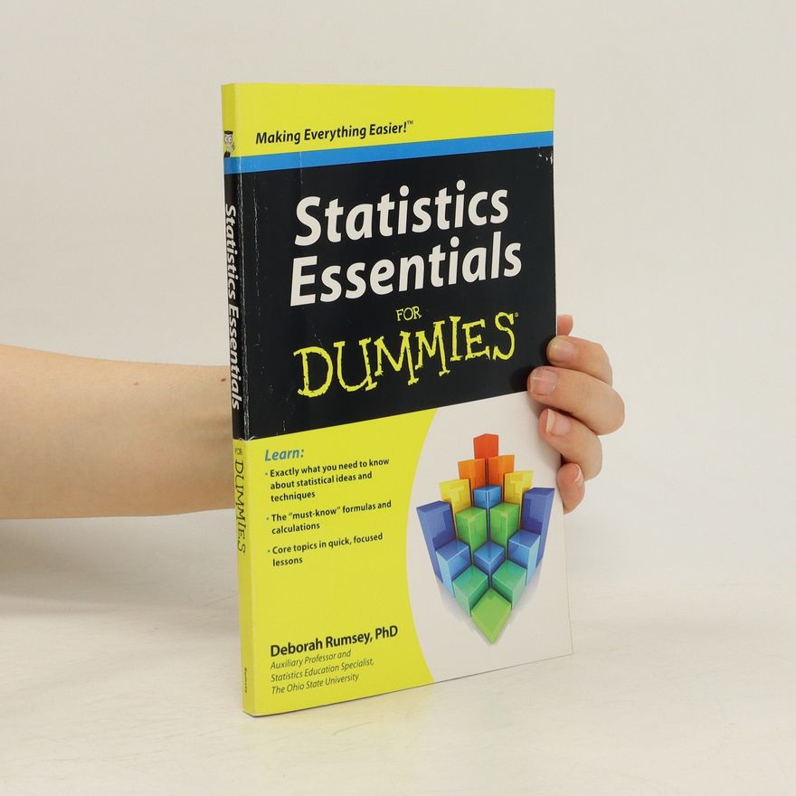 Deborah J. Rumsey Statistics essentials for dummies