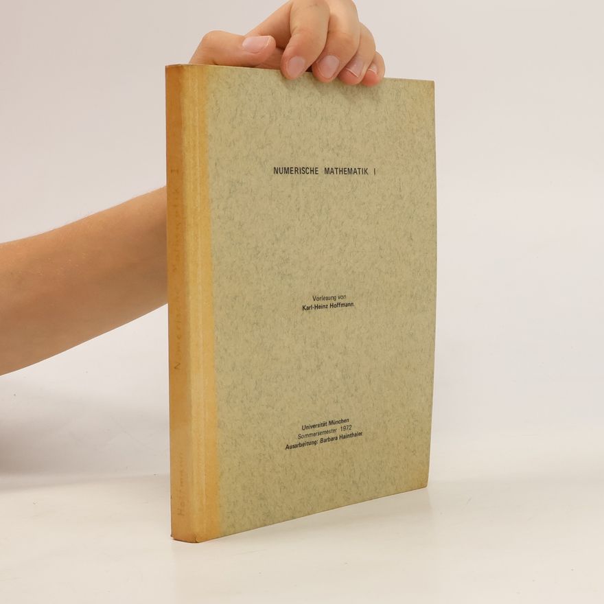 Karl Heinz Hoffmann Numerische Mathematik I