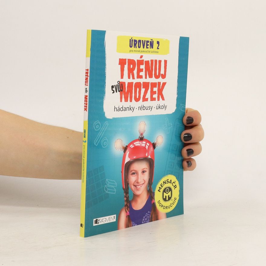 Kolektiv autorů Trénuj svůj mozek. Úroveň 2.